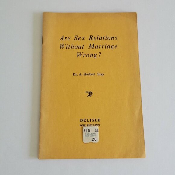 1961 Are Sex Relations Without Marriage Wrong, Dr. Herbert Gray Anglican Church - Picture 2 of 6